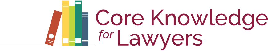 Core Knowledge for Lawyers