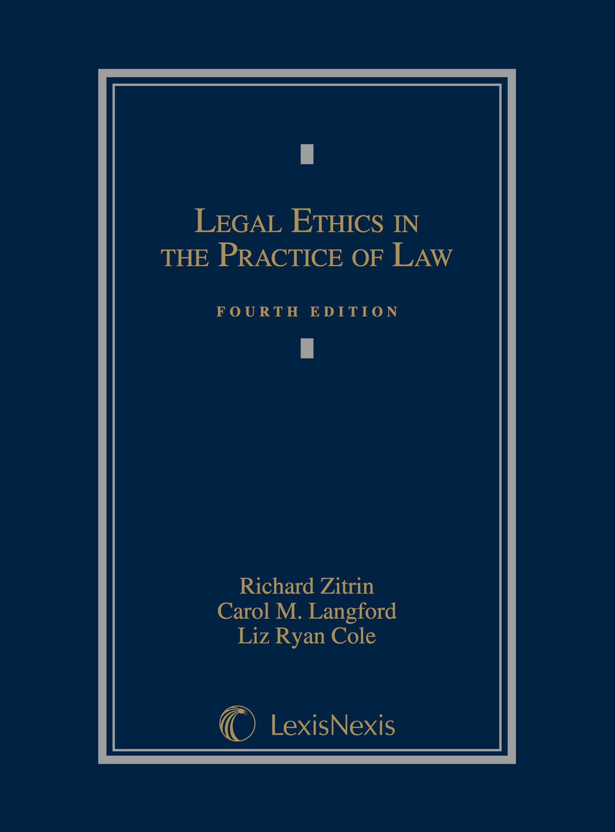 CAP - Legal Ethics in the Practice of Law, Fourth Edition ...