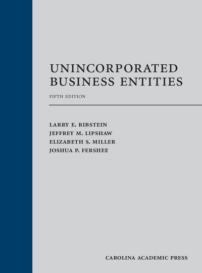 Unincorporated Business Entities, Fifth Edition