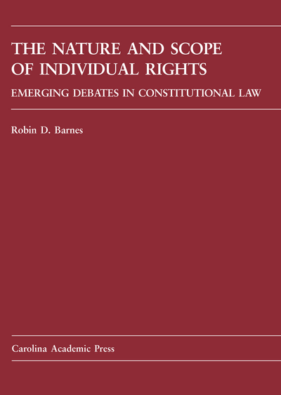 The Nature and Scope of Individual Rights