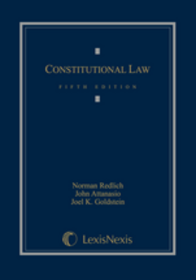 Constitutional Law, Fifth Edition