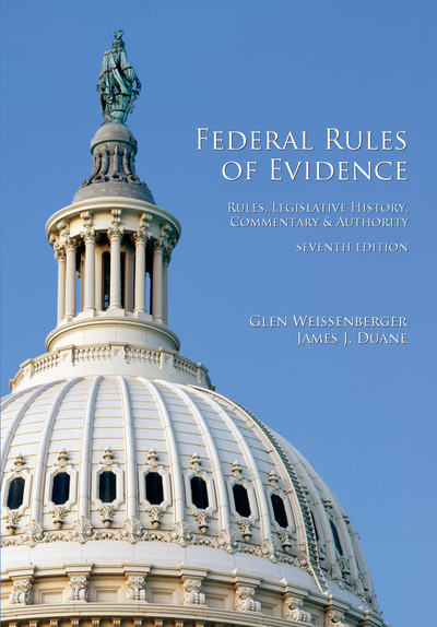 Federal Rules of Evidence, Seventh Edition