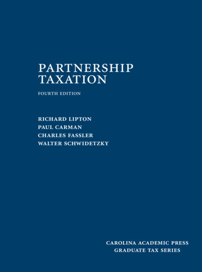 Partnership Taxation, Fourth Edition