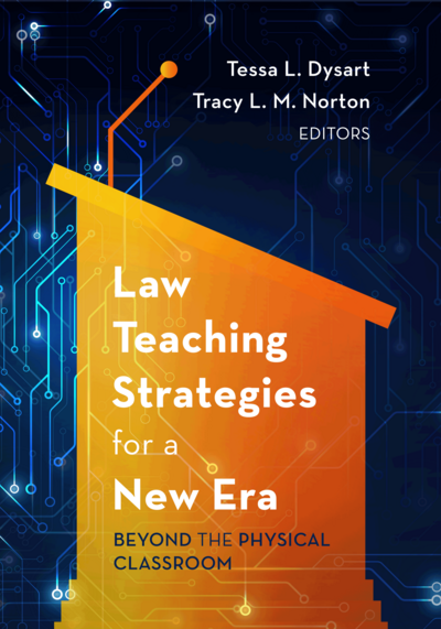 Law Teaching Strategies for a New Era
