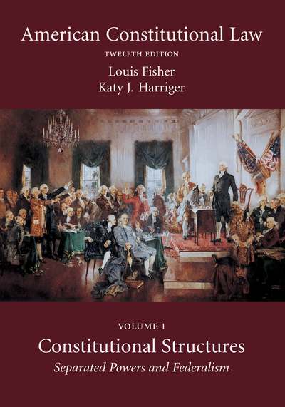 American Constitutional Law, Volume One, Twelfth Edition
