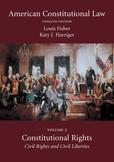 American Constitutional Law, Volume Two, Twelfth Edition