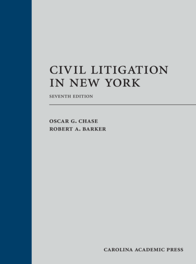 Civil Litigation in New York, Seventh Edition