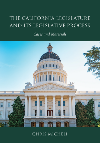 The California Legislature and Its Legislative Process