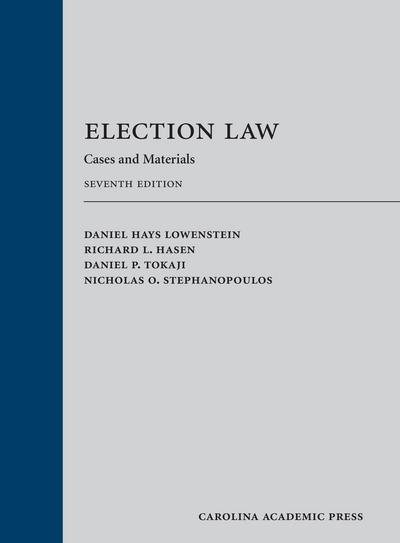 Election Law, Seventh Edition