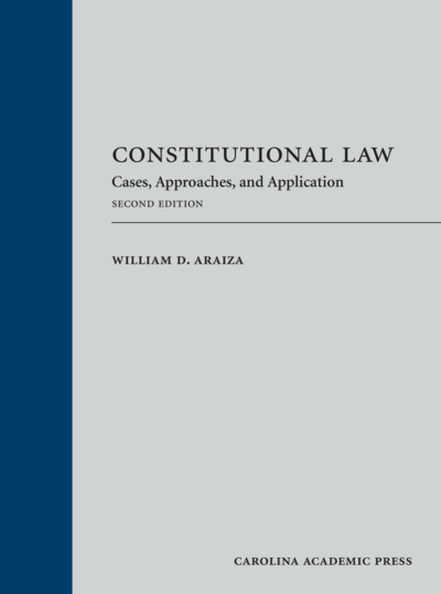 Constitutional Law, Second Edition