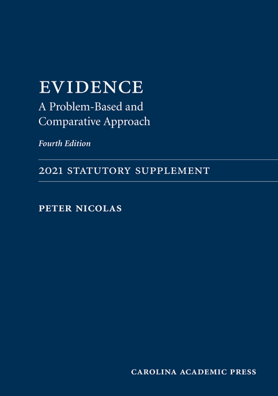 Evidence: 2021 Statutory Supplement, Fourth Edition