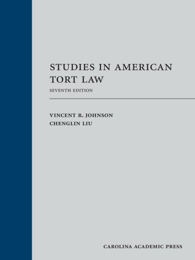 Studies in American Tort Law, Seventh Edition