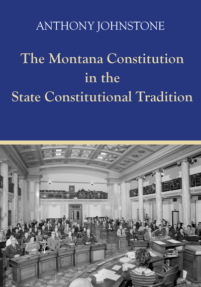 The Montana Constitution in the State Constitutional Tradition