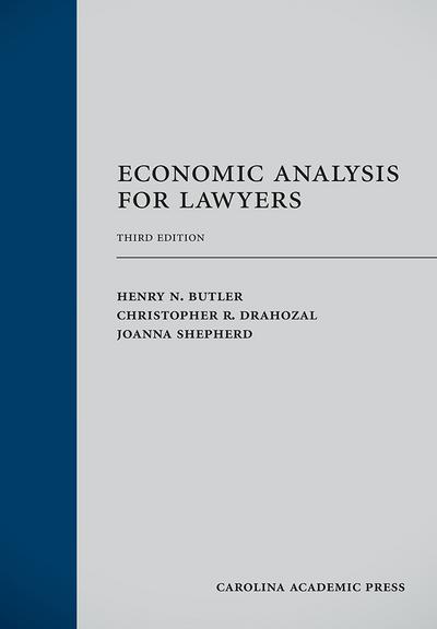 Economic Analysis for Lawyers, Third Edition