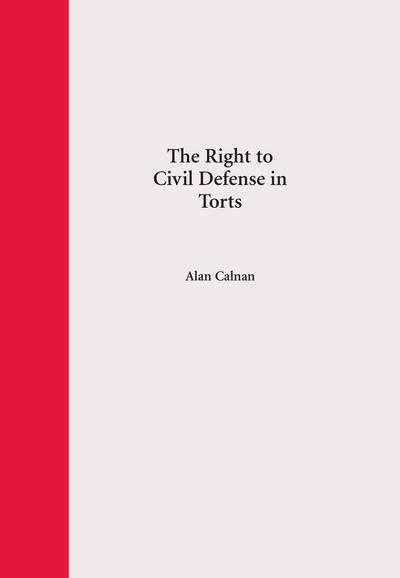 The Right to Civil Defense in Torts