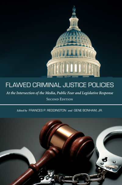 Flawed Criminal Justice Policies, Second Edition