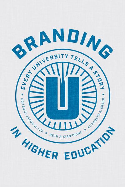 Branding in Higher Education