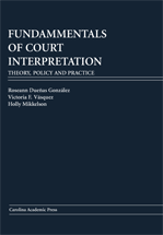 Fundamentals of Court Interpretation: Theory, Policy and Practice cover