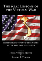 The <em>Real</em> Lessons of the Vietnam War: Reflections Twenty-Five Years After the Fall of Saigon cover