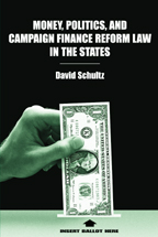 Money, Politics, and Campaign Finance Reform Law in the States cover