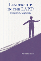 Leadership in the LAPD: Walking the Tightrope cover