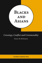 Blacks and Asians: Crossings, Conflict and Commonality cover