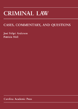 Criminal Law: Cases, Commentary, and Questions cover