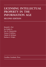 Licensing Intellectual Property in the Information Age, Second Edition cover