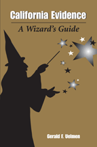 California Evidence: A Wizard's Guide cover