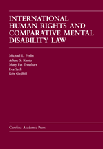 International Human Rights and Comparative Mental Disability Law: Cases and Materials cover