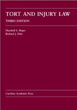 Tort and Injury Law, Third Edition cover