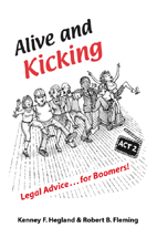 Alive and Kicking: Legal Advice for Boomers cover