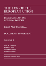 The Law of the European Union, Volume 2: Economic Law and Common Policies: Documents Supplement cover