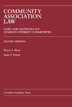 Community Association Law: Cases and Materials on Common Interest Communities, Second Edition cover