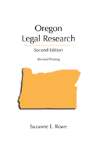 Oregon Legal Research: Revised Printing, Second Edition cover