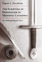 The Scripting of Domination in Medieval Catalonia: An Anthropological View cover