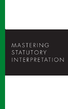 Mastering Statutory Interpretation cover