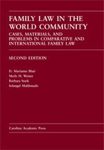 Family Law in the World Community: Cases, Materials, and Problems in Comparative and International Family Law, Second Edition cover