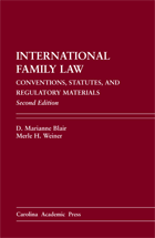International Family Law: Conventions, Statutes, and Regulatory Materials, Second Edition cover