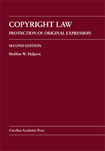 Copyright Law: Protection of Original Expression, Second Edition cover