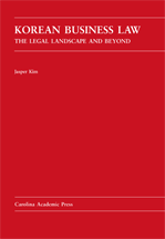 Korean Business Law: The Legal Landscape and Beyond cover