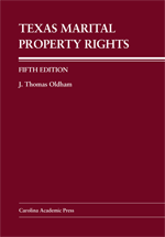 Texas Marital Property Rights, Fifth Edition cover