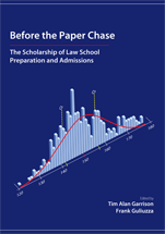 Before the Paper Chase: The Scholarship of Law School Preparation and Admissions cover
