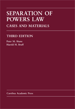 Separation of Powers Law: Cases and Materials, Third Edition cover