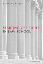 Starting Off Right in Law School, Second Edition cover