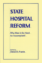 State Hospital Reform: Why Was it So Hard to Accomplish? cover