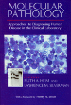 Molecular Pathology: Approaches to Diagnosing Human Disease in the Clinical Laboratory cover