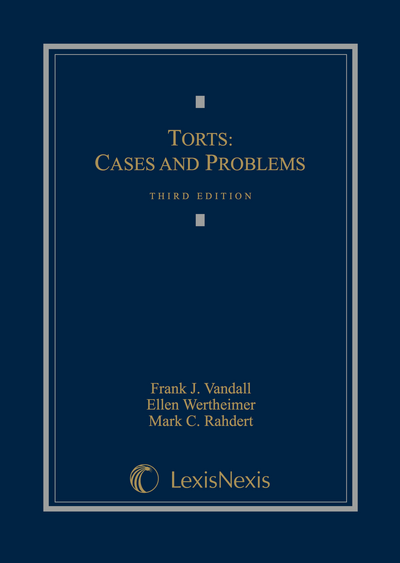 Torts: Cases and Problems, Third Edition cover
