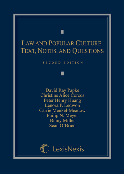 Law and Popular Culture, Second Edition