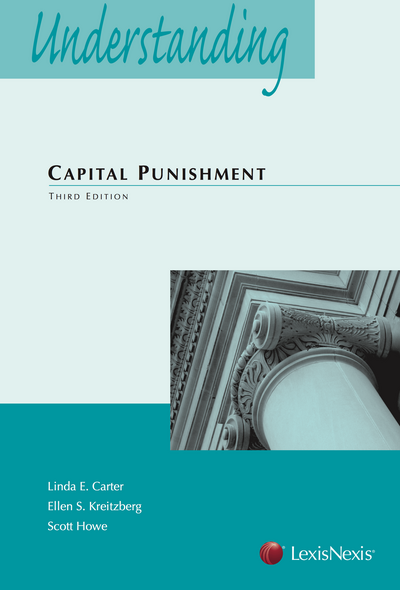 Understanding Capital Punishment Law, Third Edition cover